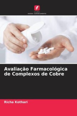 Avaliação Farmacológica de Complexos de Cobre