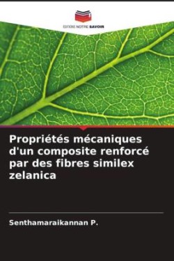 Propriétés mécaniques d'un composite renforcé par des fibres similex zelanica