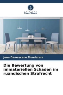 Bewertung von immateriellen Schäden im ruandischen Strafrecht