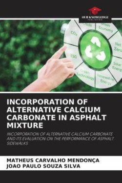 Incorporation of Alternative Calcium Carbonate in Asphalt Mixture