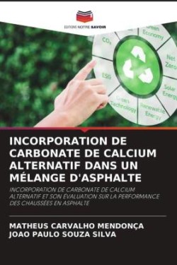 Incorporation de Carbonate de Calcium Alternatif Dans Un Mélange d'Asphalte