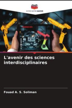 L'avenir des sciences interdisciplinaires