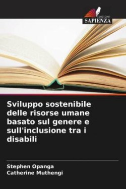 Sviluppo sostenibile delle risorse umane basato sul genere e sull'inclusione tra i disabili