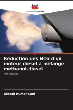 Réduction des NOx d'un moteur diesel à mélange méthanol-diesel