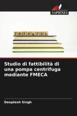 Studio di fattibilità di una pompa centrifuga mediante FMECA