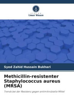 Methicillin-resistenter Staphylococcus aureus (MRSA)