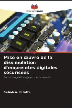 Mise en oeuvre de la dissimulation d'empreintes digitales sécurisées