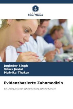 Evidenzbasierte Zahnmedizin