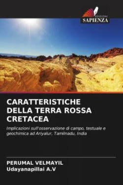 Caratteristiche Della Terra Rossa Cretacea