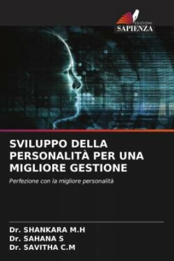 Sviluppo Della Personalità Per Una Migliore Gestione