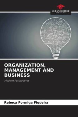 Organization, Management and Business