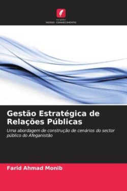 Gestão Estratégica de Relações Públicas