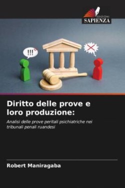 Diritto delle prove e loro produzione