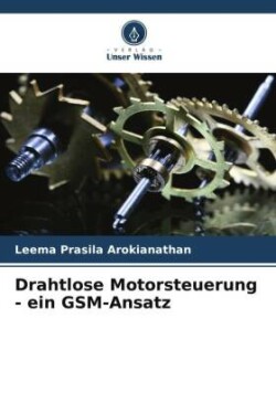 Drahtlose Motorsteuerung - ein GSM-Ansatz