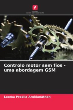 Controlo motor sem fios - uma abordagem GSM