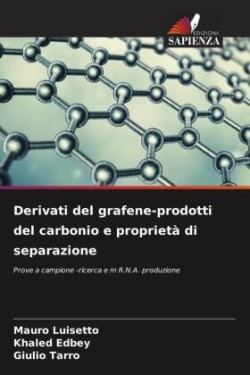 Derivati ​​del grafene-prodotti del carbonio e proprietà di separazione