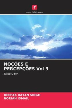 NOÇÕES E PERCEPÇÕES Vol 3