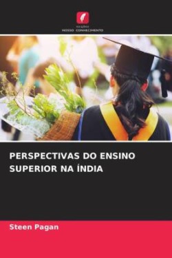 Perspectivas Do Ensino Superior Na Índia