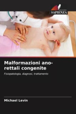 Malformazioni ano-rettali congenite