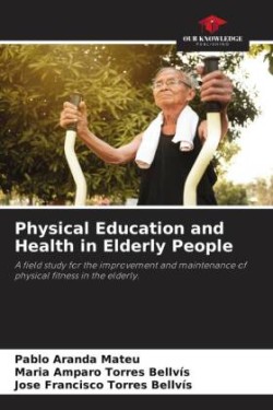 Physical Education and Health in Elderly People