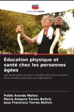 Éducation physique et santé chez les personnes âgées