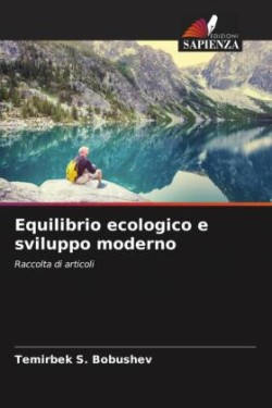 Equilibrio ecologico e sviluppo moderno