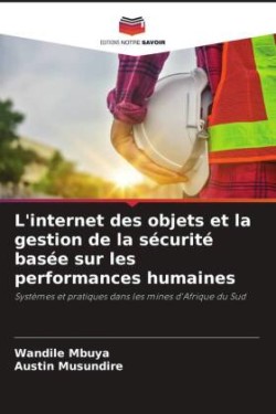 L'internet des objets et la gestion de la sécurité basée sur les performances humaines