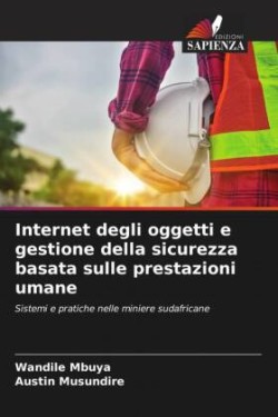 Internet degli oggetti e gestione della sicurezza basata sulle prestazioni umane