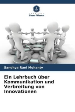 Lehrbuch über Kommunikation und Verbreitung von Innovationen