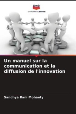 manuel sur la communication et la diffusion de l'innovation