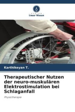 Therapeutischer Nutzen der neuro-muskulären Elektrostimulation bei Schlaganfall