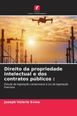 Direito da propriedade intelectual e dos contratos públicos