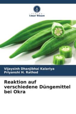 Reaktion auf verschiedene Düngemittel bei Okra