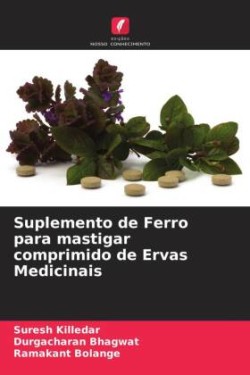 Suplemento de Ferro para mastigar comprimido de Ervas Medicinais