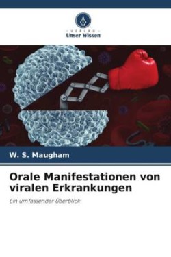 Orale Manifestationen von viralen Erkrankungen