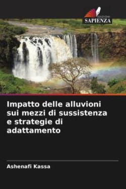 Impatto delle alluvioni sui mezzi di sussistenza e strategie di adattamento