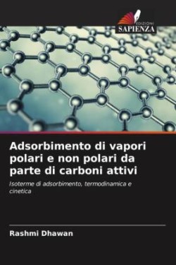 Adsorbimento di vapori polari e non polari da parte di carboni attivi
