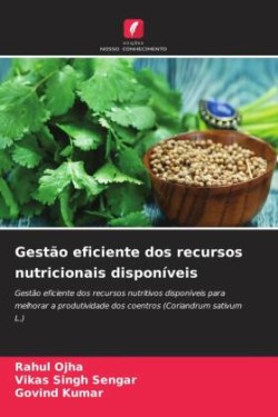 Gestão eficiente dos recursos nutricionais disponíveis