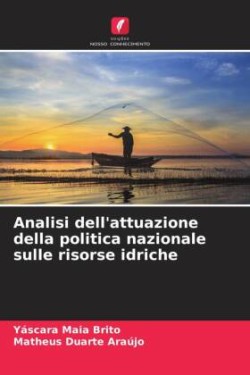 Analisi dell'attuazione della politica nazionale sulle risorse idriche