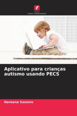 Aplicativo para crianças autismo usando PECS