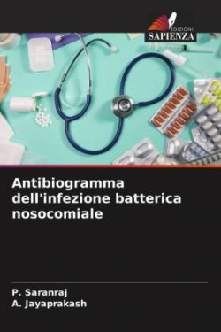 Antibiogramma dell'infezione batterica nosocomiale