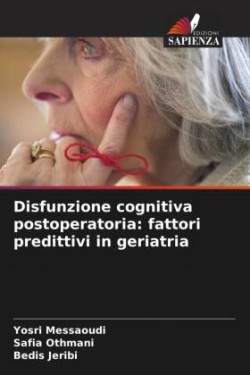 Disfunzione cognitiva postoperatoria