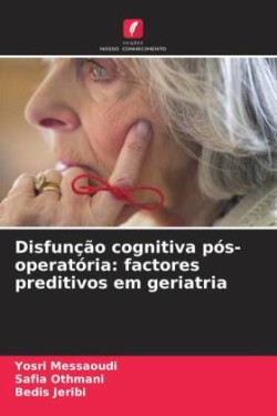 Disfunção cognitiva pós-operatória