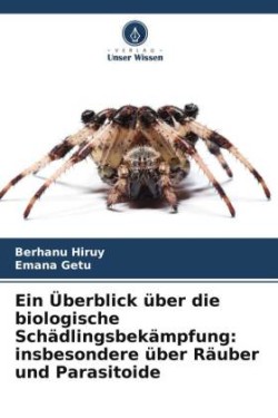 Überblick über die biologische Schädlingsbekämpfung