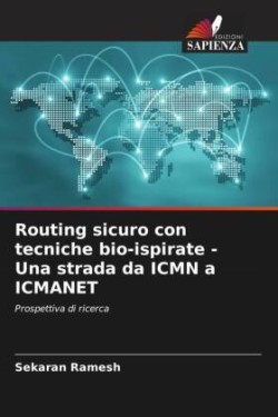 Routing sicuro con tecniche bio-ispirate - Una strada da ICMN a ICMANET