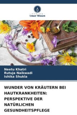 Wunder Von Kräutern Bei Hautkrankheiten