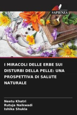 I Miracoli Delle Erbe Sui Disturbi Della Pelle