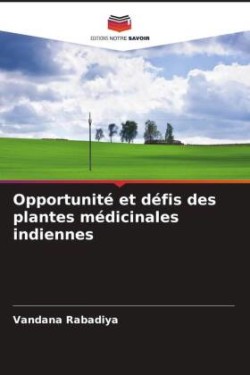 Opportunité et défis des plantes médicinales indiennes