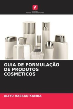 Guia de Formulação de Produtos Cosméticos