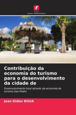 Contribuição da economia do turismo para o desenvolvimento da cidade de